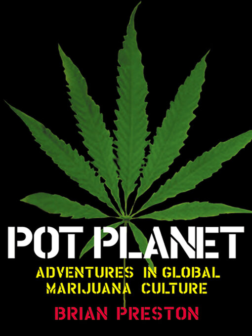 Title details for Pot Planet by Brian Preston - Available